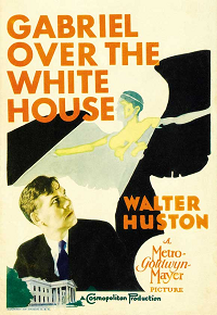 GabrielOverTheWhiteHouse poster essential pre-code list