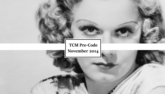 What's on TCM pre-code November 2014