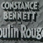 Moulin Rogue 1934 pre-Code Constance Bennett Franchot Tone