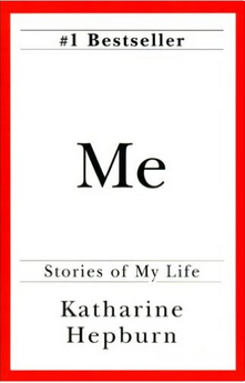Me Stories of My Life Katharine Hepburn